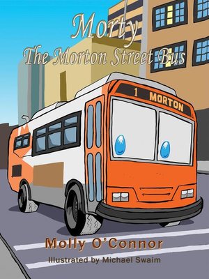 cover image of Morty the Morton Street Bus